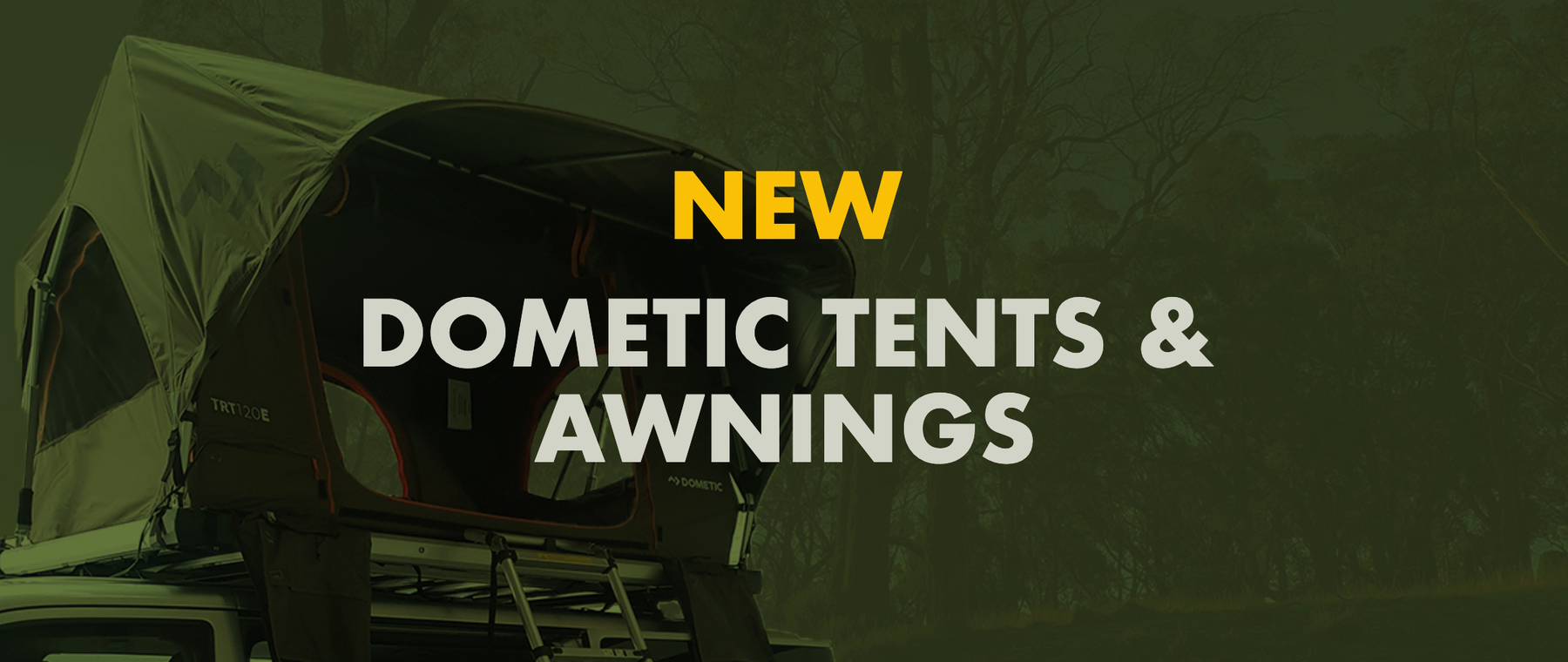 NEW DOMETIC TENTS & AWNINGS
