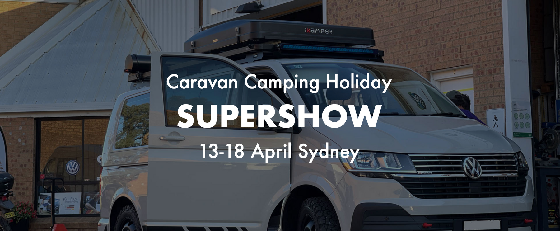 Caravan Camping Holiday  SUPERSHOW  13-18 April Sydney