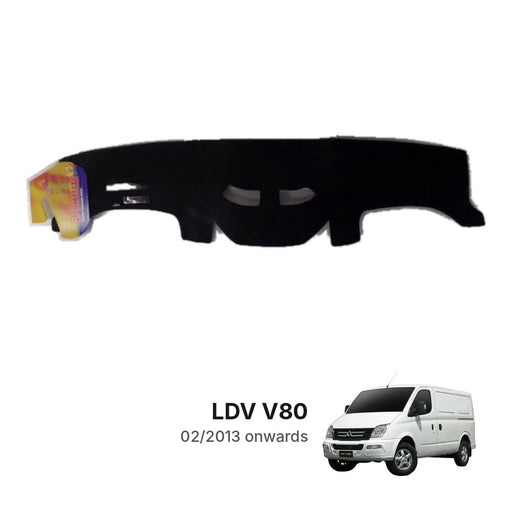 Dash Mate dashboard cover - LDV V80 (02/2013 onwards)