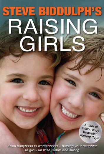 Raising Girls by Steve Biddulph - Book